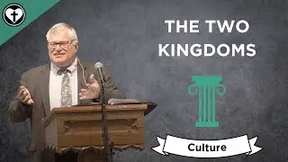 Gene Veith on the Two Kingdoms
