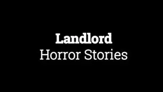 Landlord Horror Stories | Shocking Real Cases & Legal Insights from Law 4 Small Business