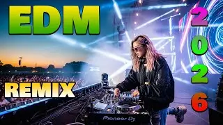 🚀 Top EDM Party Remix 2026 Club &ndash; High Energy Mix