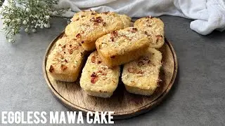 EGGLESS MAWA CAKE | Mawa Tea Cake | Khoya Tea Cake | Eggless Tea Cake | Best Bites