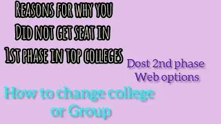 Details about dost|Dost 2nd phase web options|Doubts clear on 1st phase results