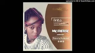 Monica Bithiah_MY ENERGY_DON MARSHALL on BEAT
