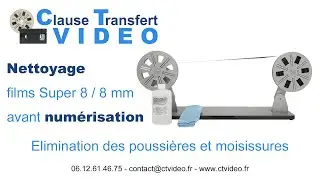 Nettoyage bobine de film Super 8 avant num&eacute;risation