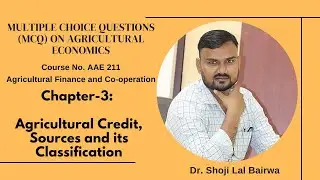 MCQ 3 I Agricultural credit I classification of credit I credit sources I multiple choice questions