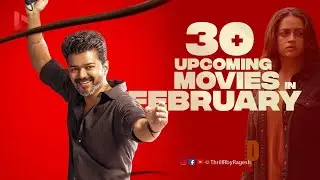Top 30 Upcoming Movies in February 2026 by Ragesh | ThrillR