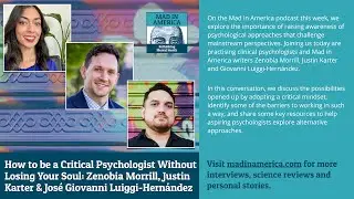 How to be a Critical Psychologist Without Losing Your Soul: A Conversation With Zenobia Morrill, ...