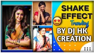 2021 trending shake effect present and XML TRENDING PHOTO SHAKE EFFECT #Alightmotionstatusediting