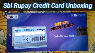 Paytm Sbi Rupay Credit Card Unboxing | Sbi Rupay Credit Card Unboxing | Wthout Income Proof