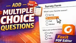 How to Add Multiple Choice Questions to a PDF Form in Foxit PDF Editor