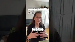 How to Stop Back Talking?