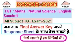 DSSSB TGT Maths Science & All Subject Final Answer Key with Candidate Response Sheet.