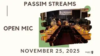 Open Mic 11/25 presented by Club Passim