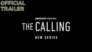 The Calling | Official Trailer | Peacock Original