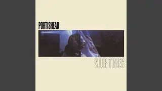 Sour Times (Lot More Mix)