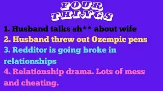 4 Things: Lots of Relationship Dysfunction