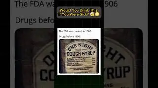 Drugs Before the FDA Existed 😳 | 1900s Cough Syrup Was WILD #usa #usashorts #history #doyouknow