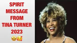 TINA TURNER AFTERLIFE TAROT SPIRIT MESSAGE JUNE 2023 🤩