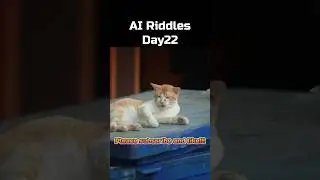 [Day22]AI Riddles🤖#chatgpt4o #AIRiddles #riddles #AIRiddlesDay22#singularity #business #SmartWork