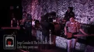 Jorge Costales & The Evil Blues Band - Little Bitty Pretty One