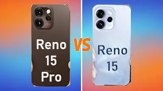 Oppo Reno 15 vs Oppo Reno 15 Pro