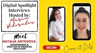 Maria Vitoratos interviews Natalia Antosova - Entrepreneur, Director of Financial Education