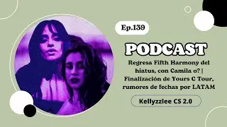 Regresa Fifth Harmony del hiatus, con Camila o? | Final de Yours C Tour, rumores de fechas x LATAM