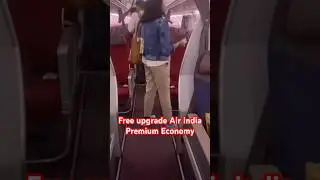 Free upgrade to Premium Economy by Air India #free #upgrade #premiumeconomy #airindia #happy