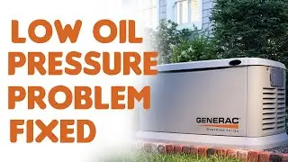 10 kW Generac Low oil Pressure Error fixed with updating evolution firmware