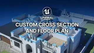 Animated Cross Section and Floor Plan in Unreal Engine for Architectural Visualization