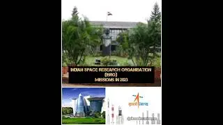 Indian Space Research Association ( ISRO) Missions in 2023.