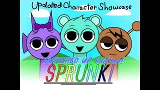Sprunki Switched Up Edition Updated Character Showcase (Normal and Horror)