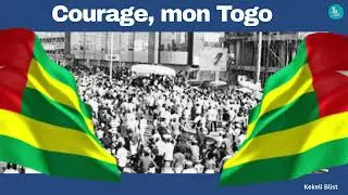 Courage, Mon Togo - Kekeli Blist | Un appel à élever la voix d’un seul cœur.