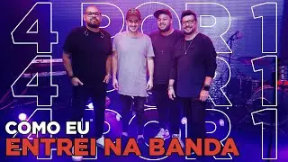 Como Entrei na Banda 4por1 | Duda Andrade