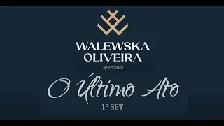 Walewska Oliveira - O Ultimo Ato - Documentário Completo! #homenagem