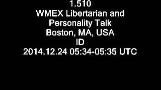 1.510 WMEX Libertarian and Personality Talk, Boston, MA, USA ID