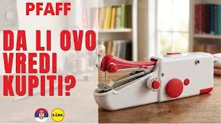 RUČNA &Scaron;IVAĆA MA&Scaron;INA PFAFF EASY MAXX  SRPSKI SRBIJA LIDL