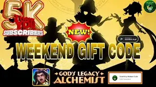 God's Legacy: Alchemist New Gift Code 🎁 Thank you 5k Subscribers Thanks for your Continuous Support