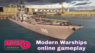 Modern Warships: live gameplay.  No speak and No commentary.