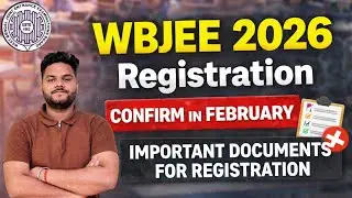WBJEE 2026 Registration Confirmed in February 🔥 | Important Documents ✅ | WBJEE 2026🚨 #wbjee2026