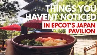 Things you haven't noticed: Japan in Epcot&rsquo;s World Showcase! - WOM 232