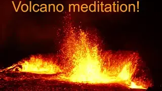 Volcano meditation. Lave.
