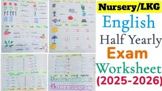 Nursery/LKG English Half Yearly Exam Question Paper 2025-2026|Nursery/LKG English Exam Paper 2025-26