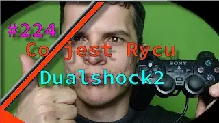 Co jest Rycu #224 Dualshock2