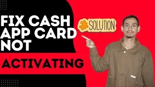 How to Fix Cash App Card Not Activating (2026 Step-by-Step) - Here's How You Can Do It//2026 Edition