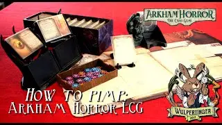 Arkham Horror  |  How to pimp: Arkham Horror LCG Kartenspiel (deutsch)