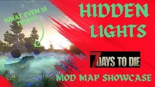 7DTD Mod Map Showcase (Hidden Lights 10K)