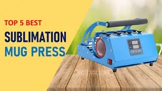 Top 5 Best Sublimation Mug Press in 2025 | Heat Press Machine on Aliexpress