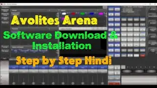 Avolites Arena Software Download & Installation | Step by Step Hindi