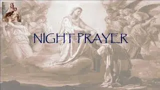 Little Office: Night Prayer, 31 Jan 2026, Saturday