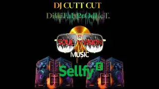 Dj Cutty Cut * Soul Vision Music * You Can Order Online SELLFY